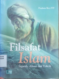 Image of Filsafat Islam : sejarah, aliran, dan tokoh